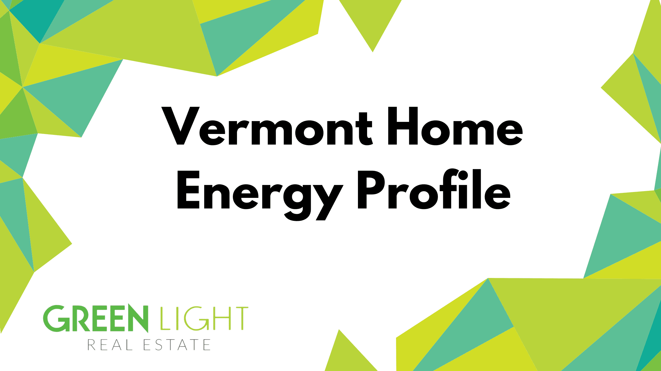 Vermont Energy Profile Requirements Montpelier, Barre, and Northfield